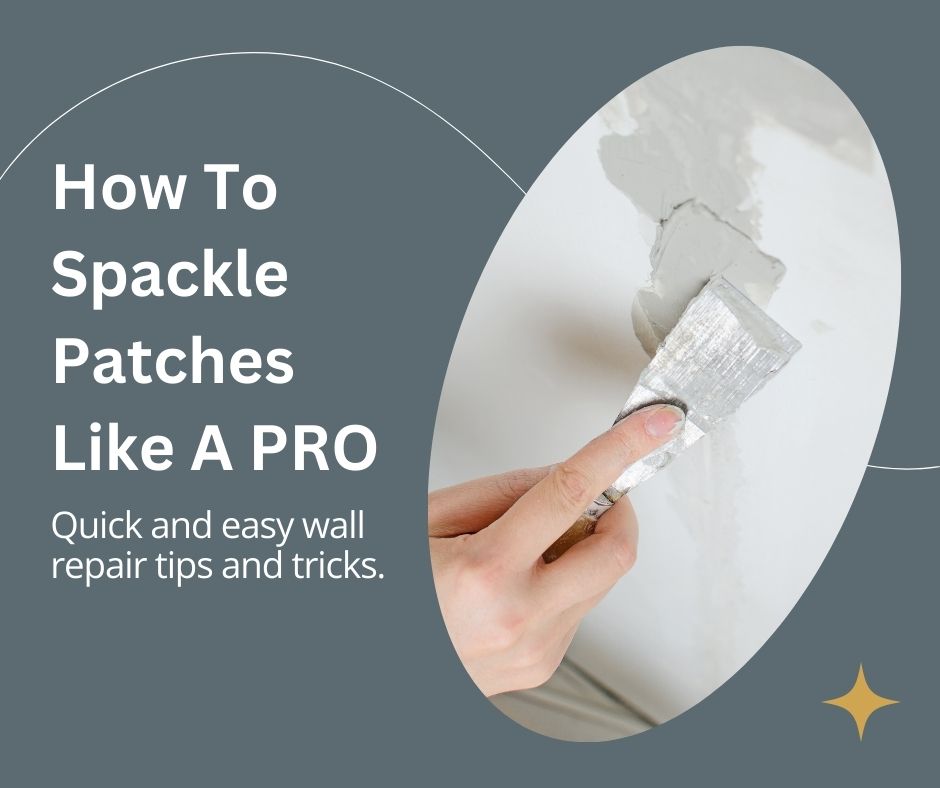 How To Spackle Patches Like a Pro